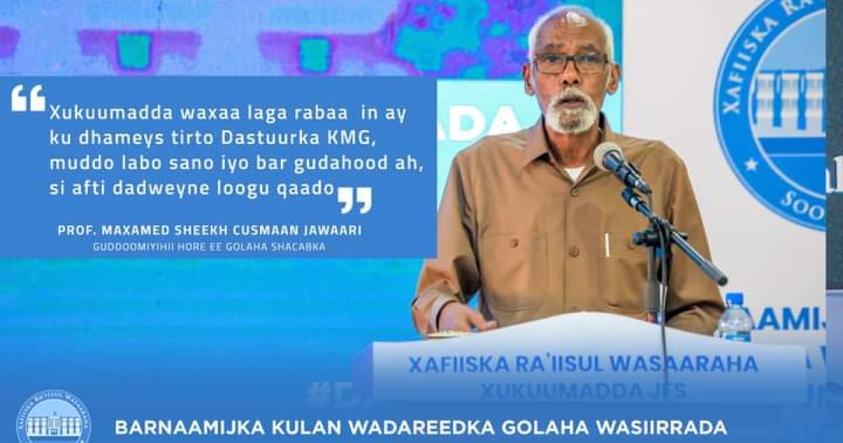 Jawaari oo Xukuumadda faray in dastuurka KMG ay dhameestirto