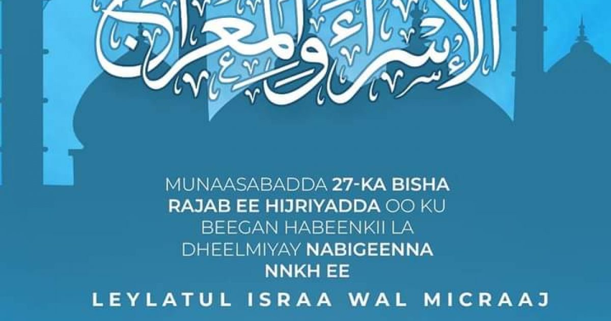 Ku-simaha Madaxweynaha oo Ummadda Islaamka ugu hambalyeeyay Habeenkii la dheelmiyay Nabigeena NNKH