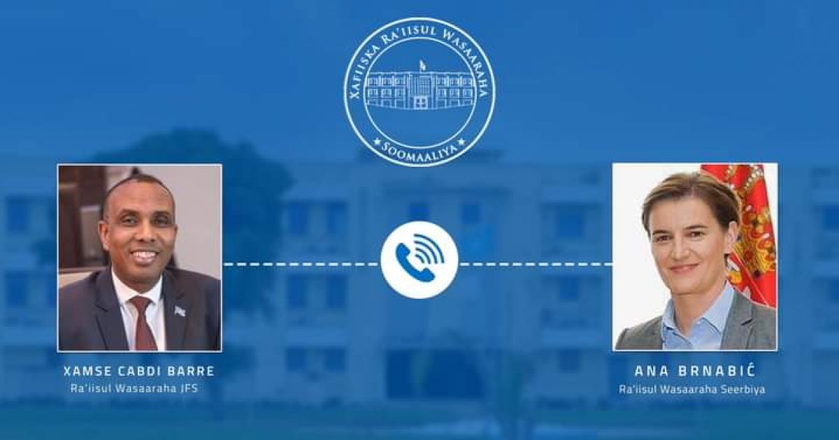 Ra’iisul Wasaare Xamse oo khadka taleeefonka kula hadlay dhigiisa dalka Seerbiya