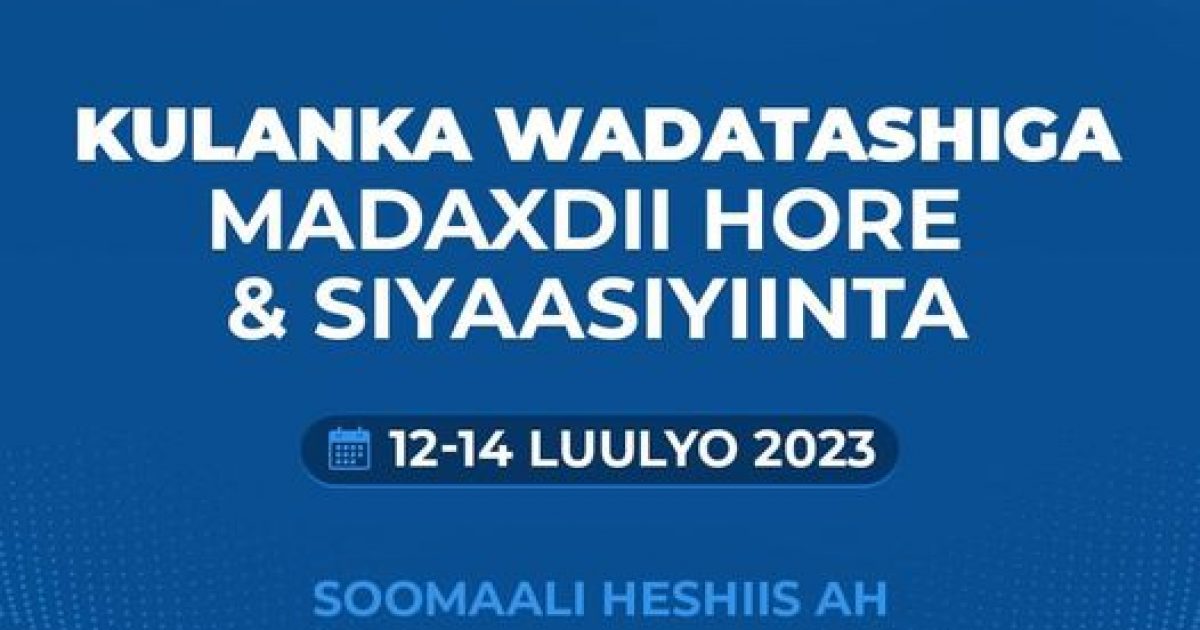 Shirka wada tashiga oo maanta ka furmaya Muqdisho