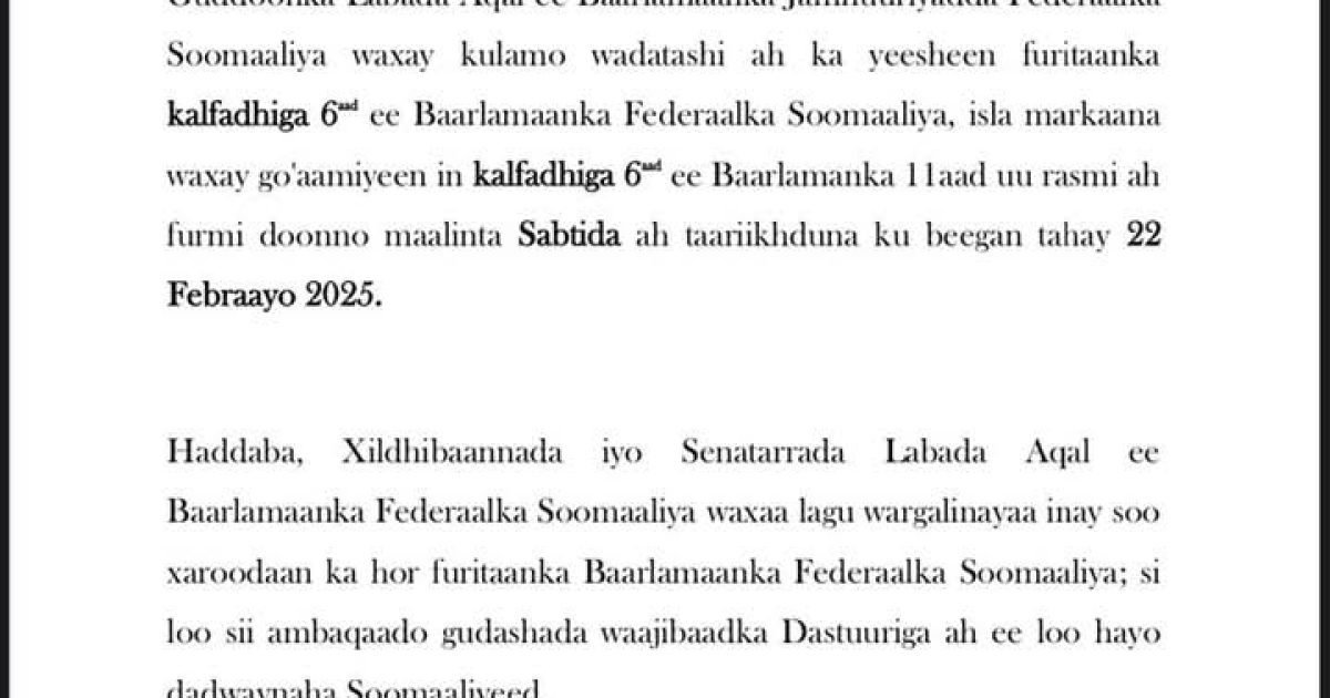 Furitaanka kalfadhiga 6aad ee Baarlamaanka oo la go’aamiyey