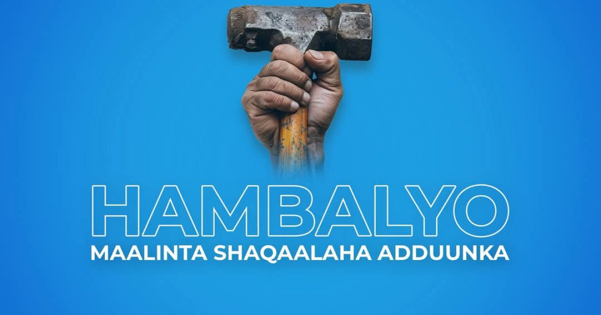 Ra’iisul Wasaare Xamsa “Shaqaalaha Soomaaliyeed wax ay halgan ugu jiraan horumarka qaranka.”