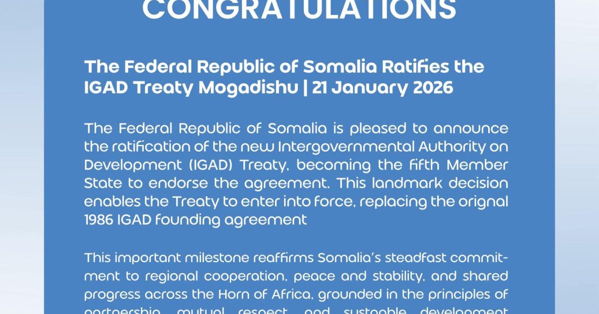Somalia Ratifies the IGAD Treaty