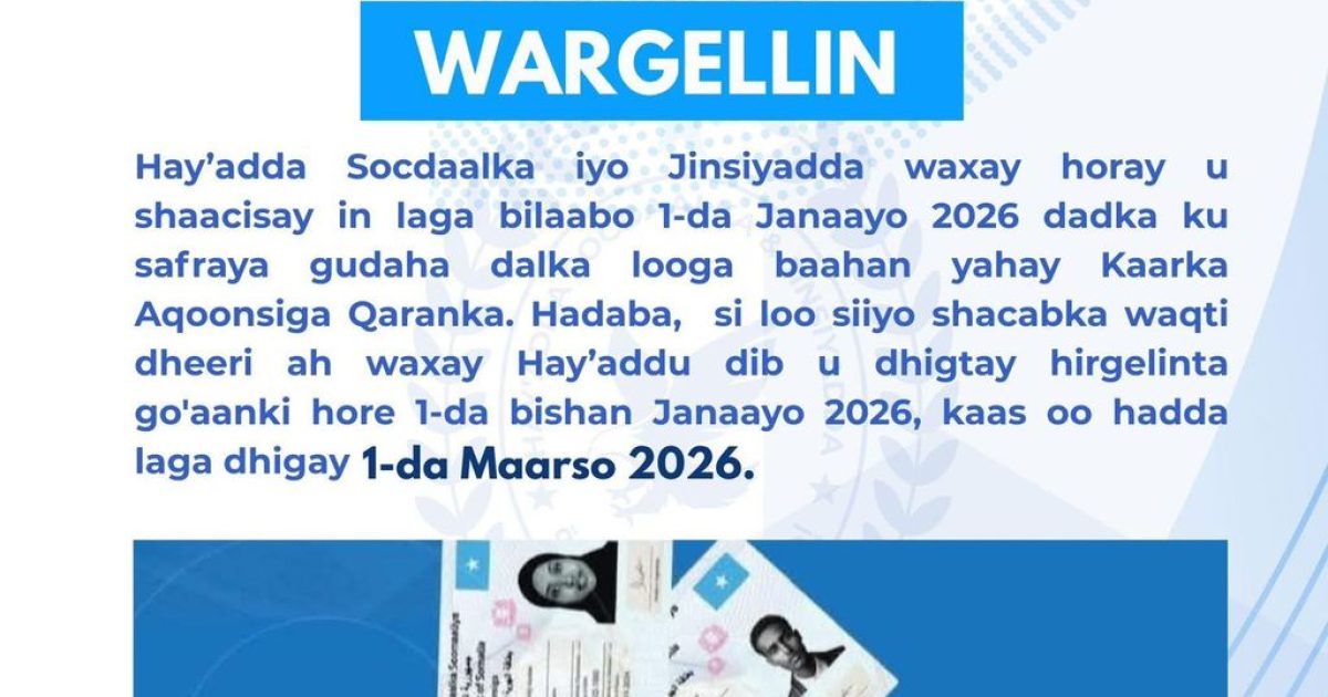 Hay’adda Socdaalka oo dib u dhigtay hirgelinta sharciga Kaarka Aqoonsiga ee Safarka Gudaha.