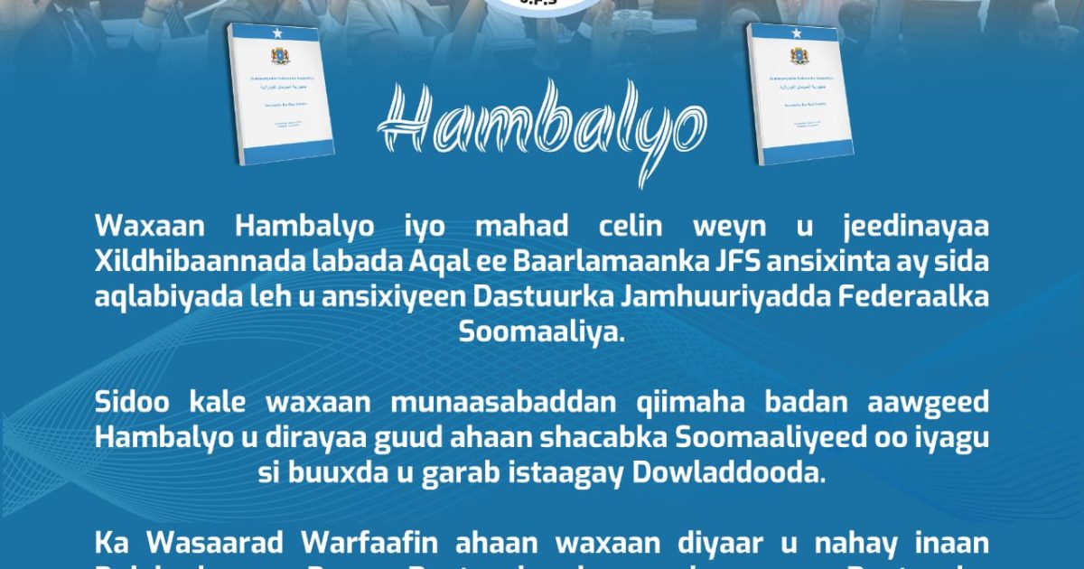 Wasaaradda Warfaafinta oo soo dhaweysay Ansixinta  dhammeystirka Dastuurka JFS 