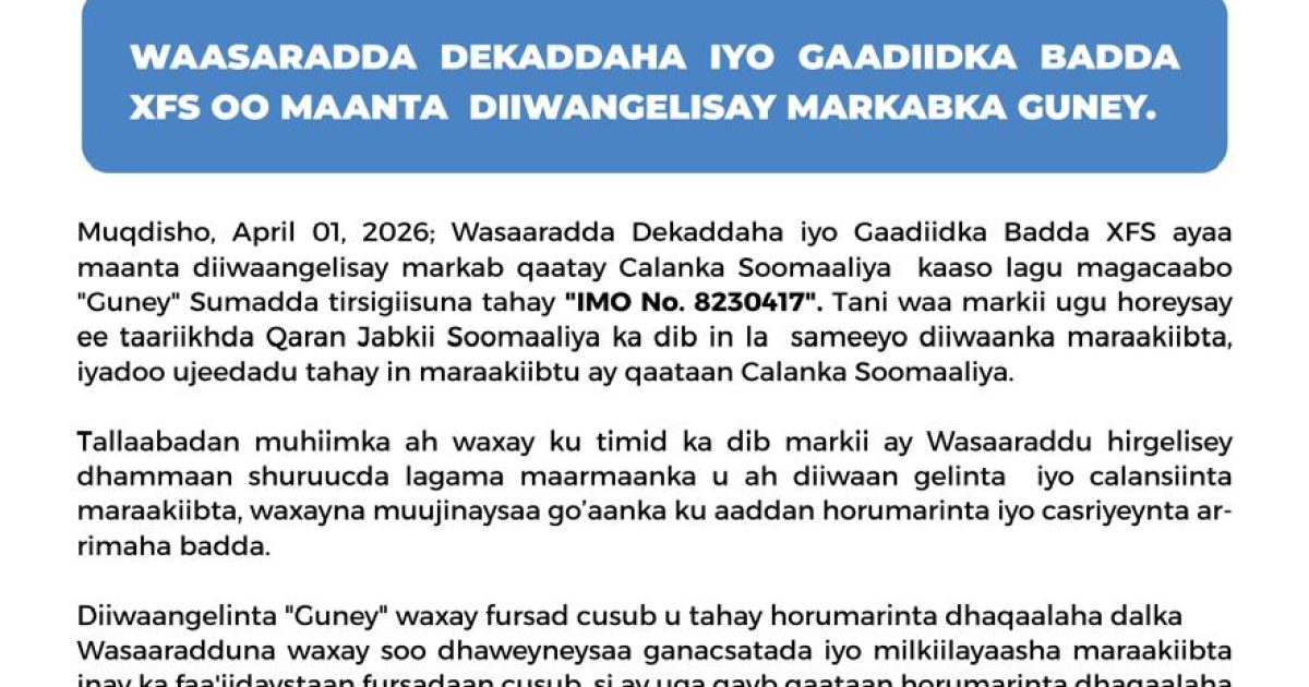 Wasaaradda Gaadiidka Badda XFS oo si rasmi ah u diiwaangelisay markab sita calanka Soomaaliya