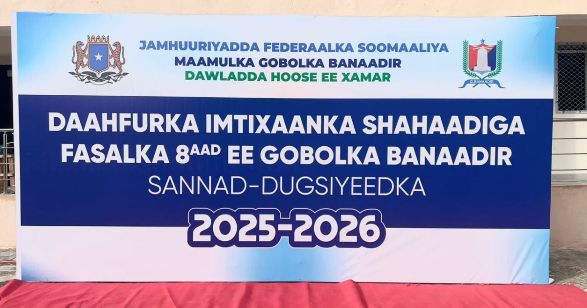 Daahfurka Imtixaanka Shahaadiga ah ee Fasalka 8-aad ee Gobolka Banaadir