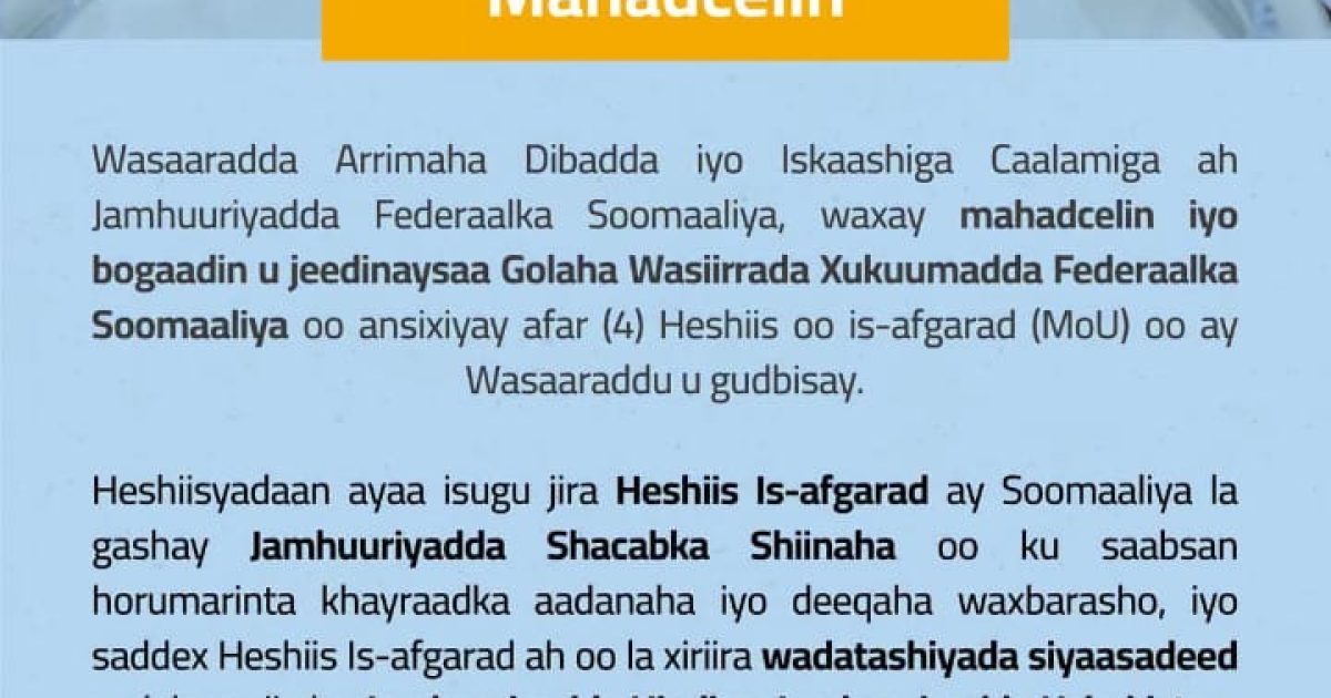 Wasaaradda Arrimaha Dibadda XFS oo Golaha Wasiirrada uga mahadcelisay ansixinta afar heshiis